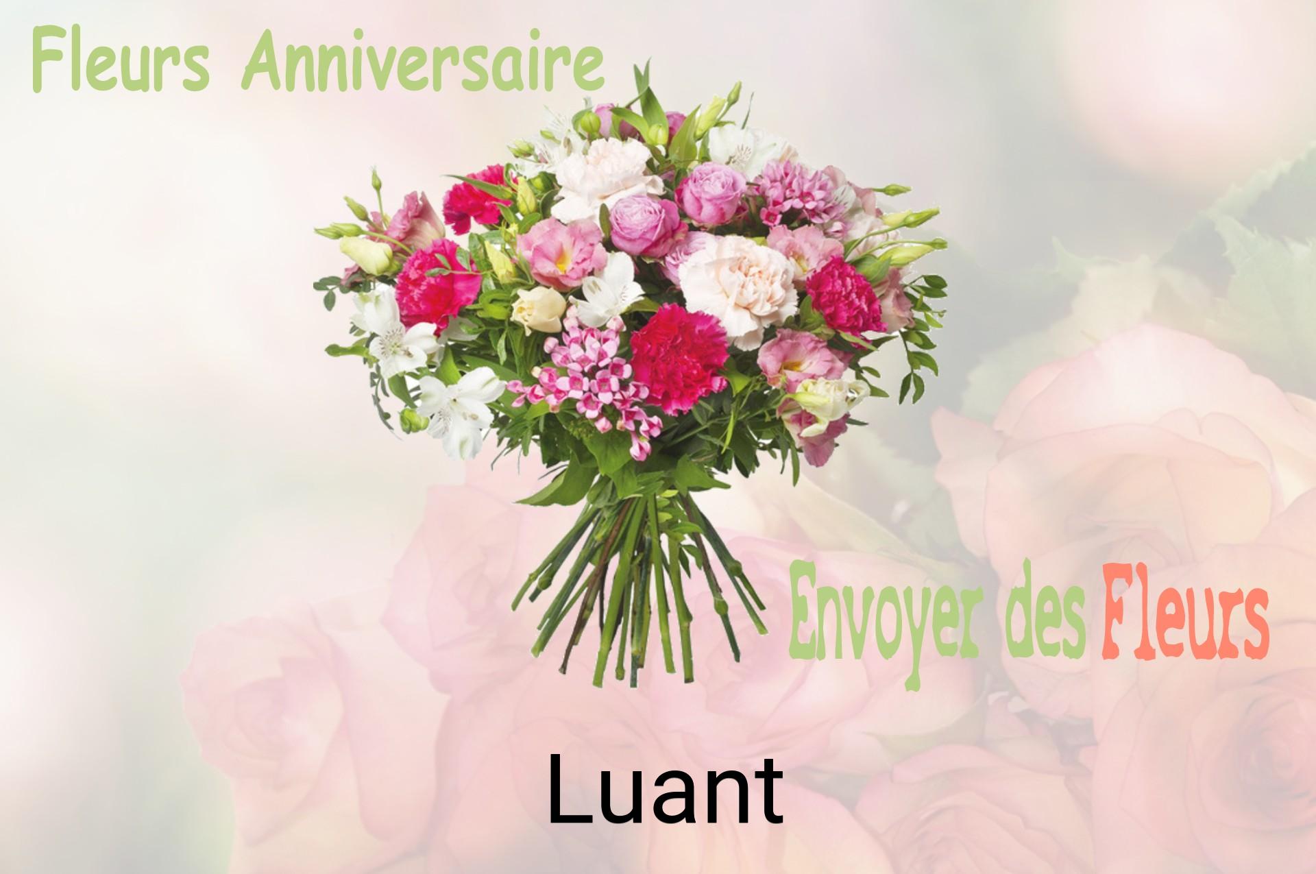 Bouquet de fleurs d’anniversaire livré à Luant